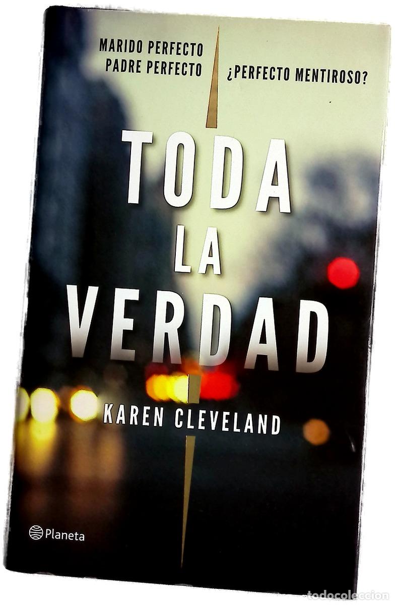 Libros: Toda la verdad - Cleveland, Karen; D&iacute;ez P&eacute;rez, Mar&iacute;a Jos&eacute;