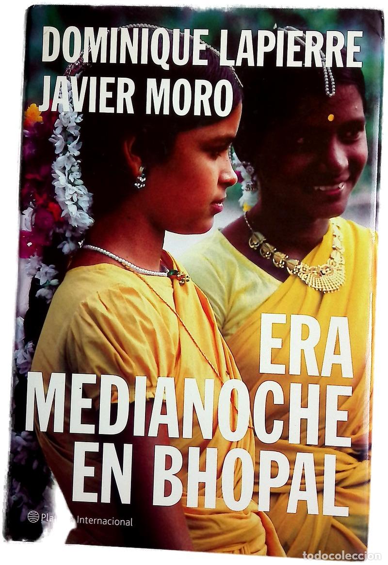 Livres: Era medianoche en Bhopal - Lapierre, Dominique; Moro, Javier