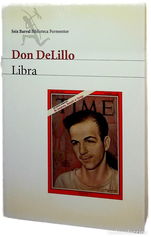 Livres: Libra - DeLillo, Don - Seix Barral