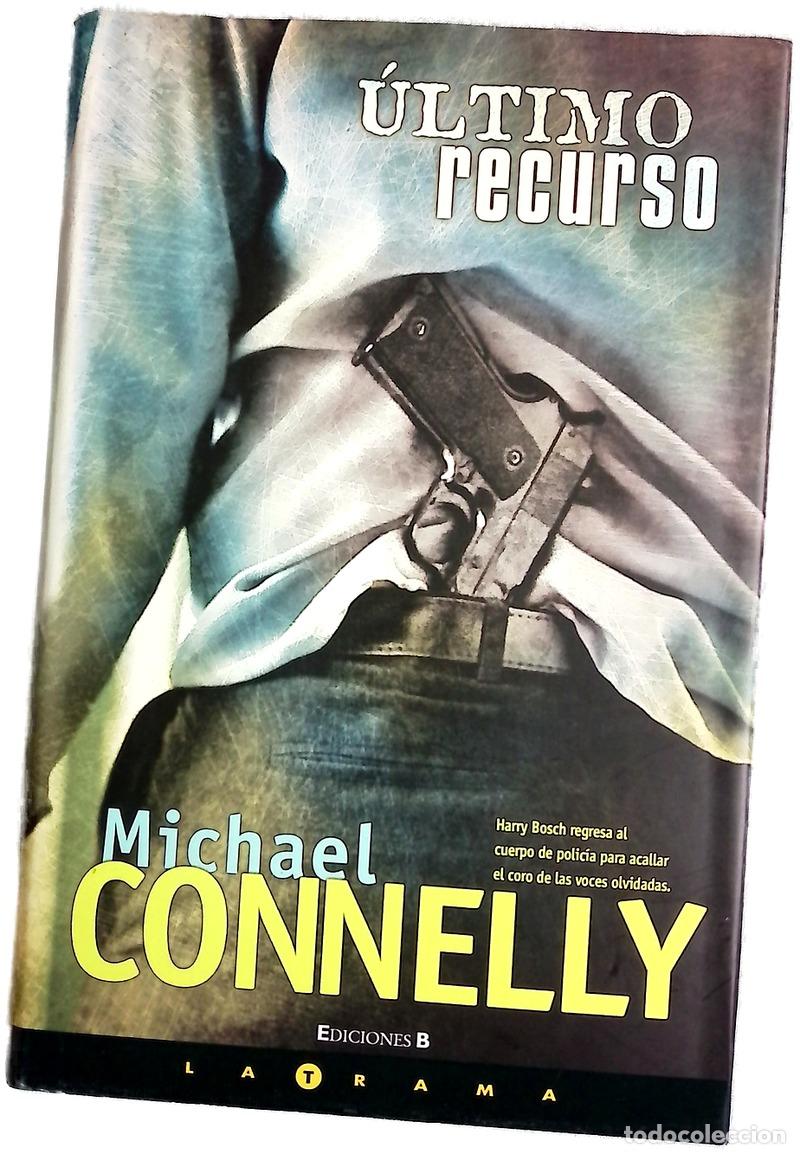 Libri di seconda mano: &Uacute;ltimo recurso - Connelly, Michael