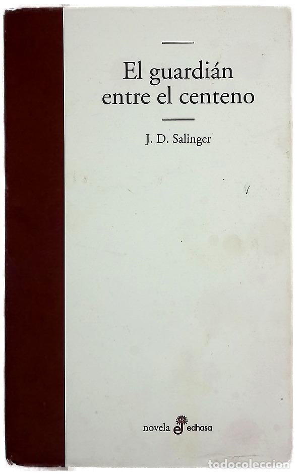 Libri di seconda mano: El guardi&aacute;n entre el centeno