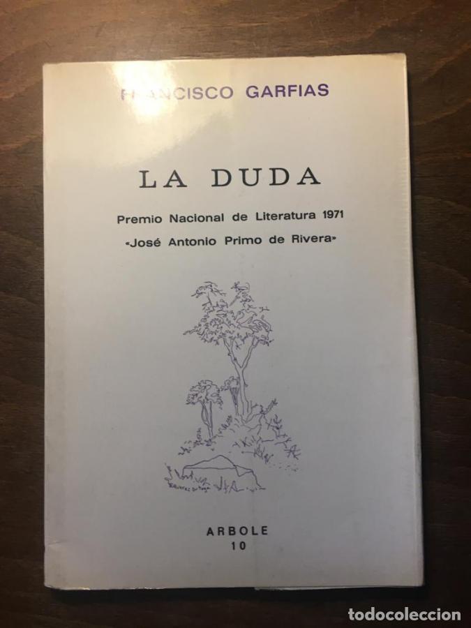 Libri di seconda mano: La duda - Garfias, Francisco