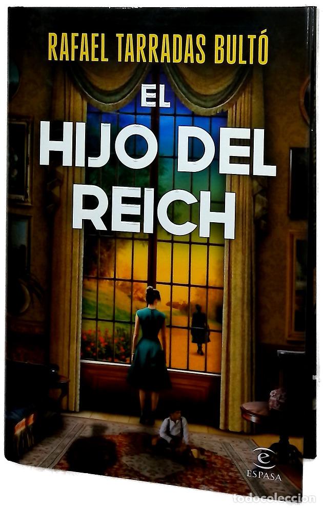 Libri di seconda mano: El hijo del Reich - Tarradas Bult&oacute;, Rafael