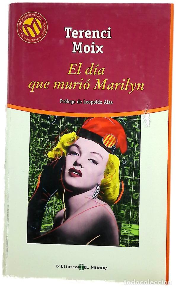 Libri di seconda mano: El d&iacute;a que muri&oacute; Marilyn - Moix, Terenci