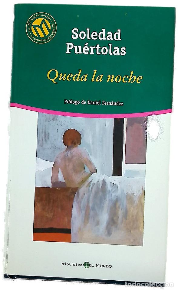 Libros: Queda la noche - Pu&eacute;rtolas, Soledad
