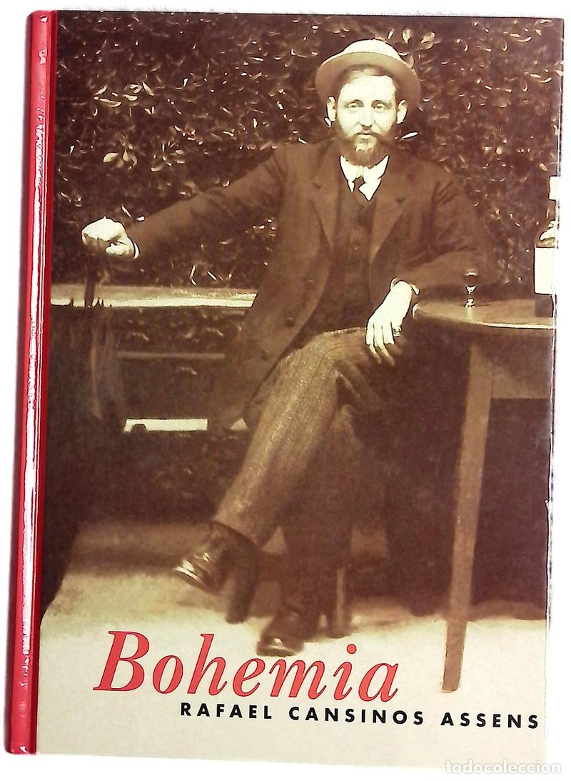 Libros: Bohemia (novela p&oacute;stuma) - Cansinos Assens, Rafael; Cansinos, Rafael Manuel
