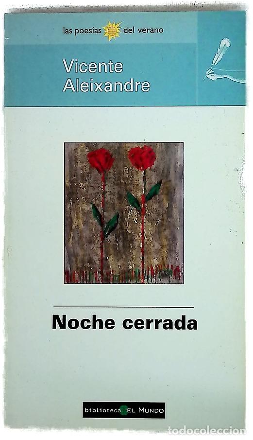 Libros: Noche cerrada - Aleixandre, Vicente
