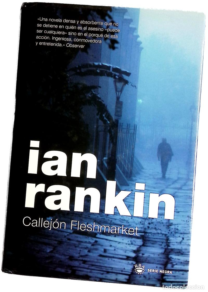 Libros: Callej&oacute;n Fleshmarket - Rankin, Ian; Mart&iacute;n, Francisco