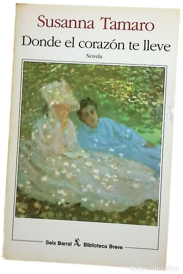 Libros: Donde el coraz&oacute;n te lleve