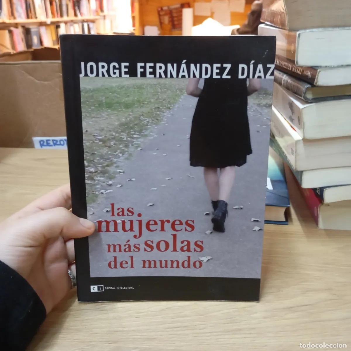 B&uuml;cher: Las mujeres m&aacute;s solas del mundo - Jorge Fern&aacute;ndez D&iacute;az