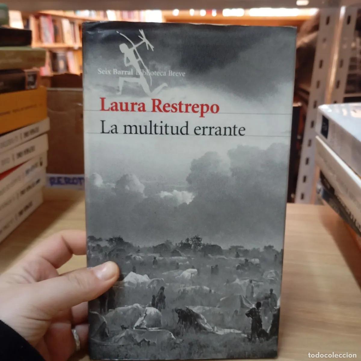 B&uuml;cher: La multitud errante - Laura Restrepo