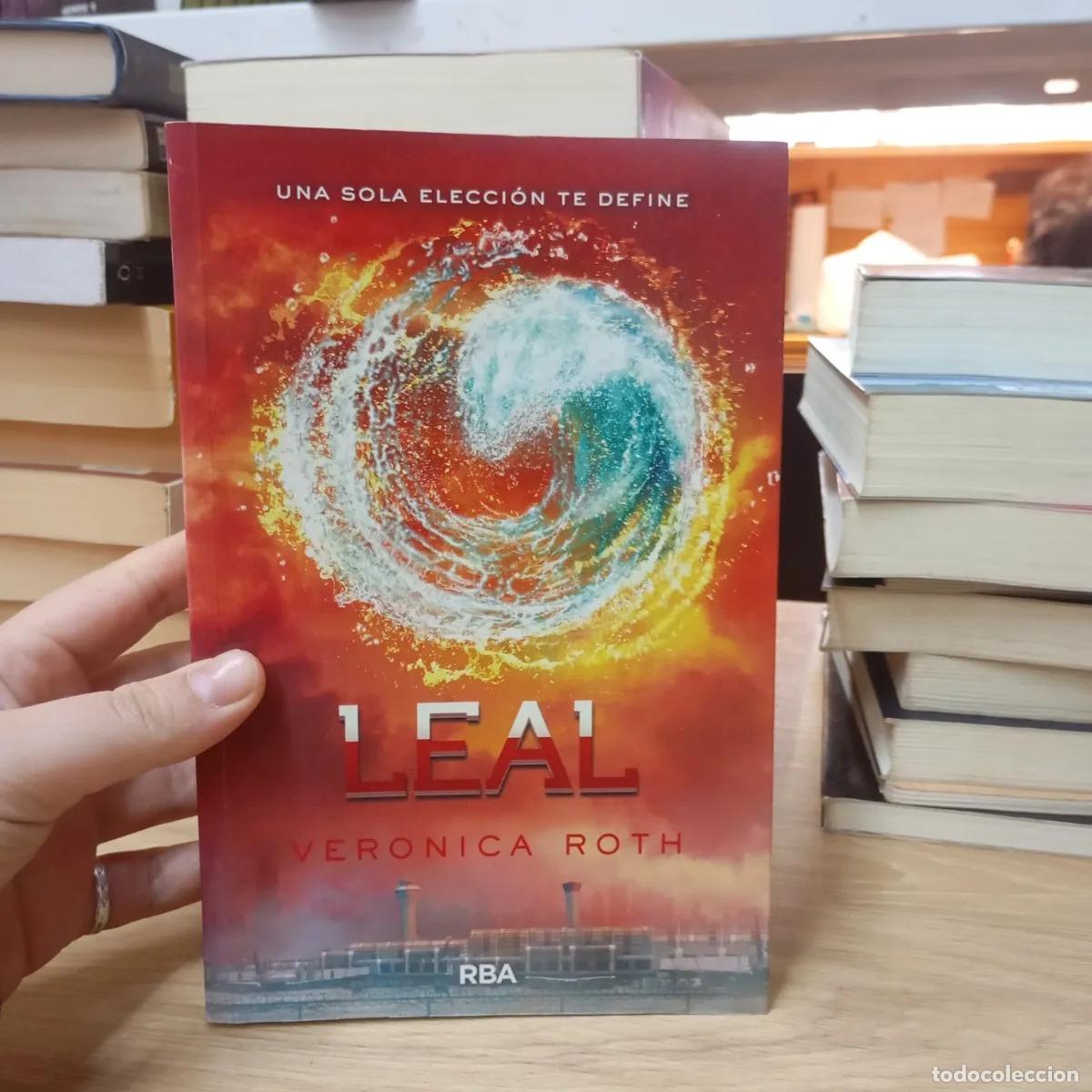 Livres: Leal - Veronica Roth