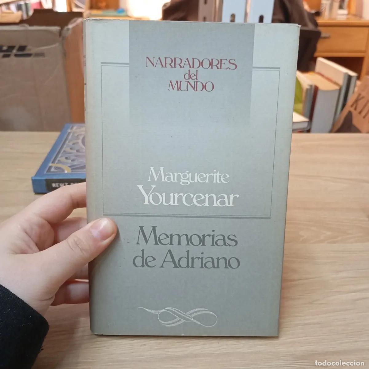 B&uuml;cher: Memorias de Adriano - Marguerite Yourcenar