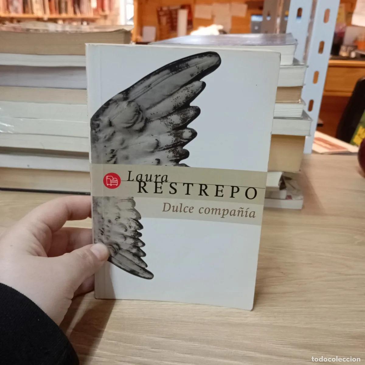 Libri di seconda mano: Dulce compa&ntilde;&iacute;a - Laura Restrepo