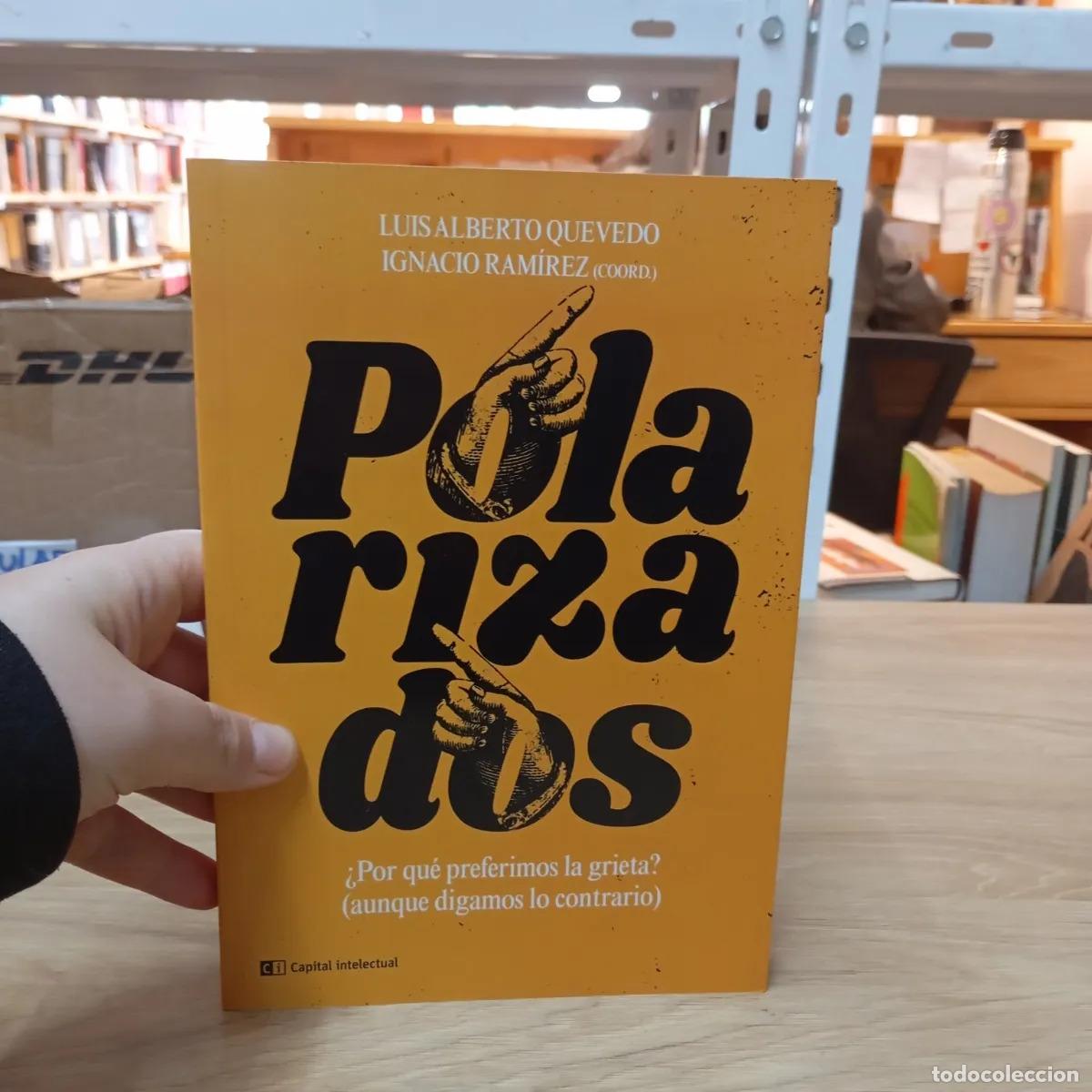 B&uuml;cher: Polarizados - Quevedo - Ram&iacute;rez