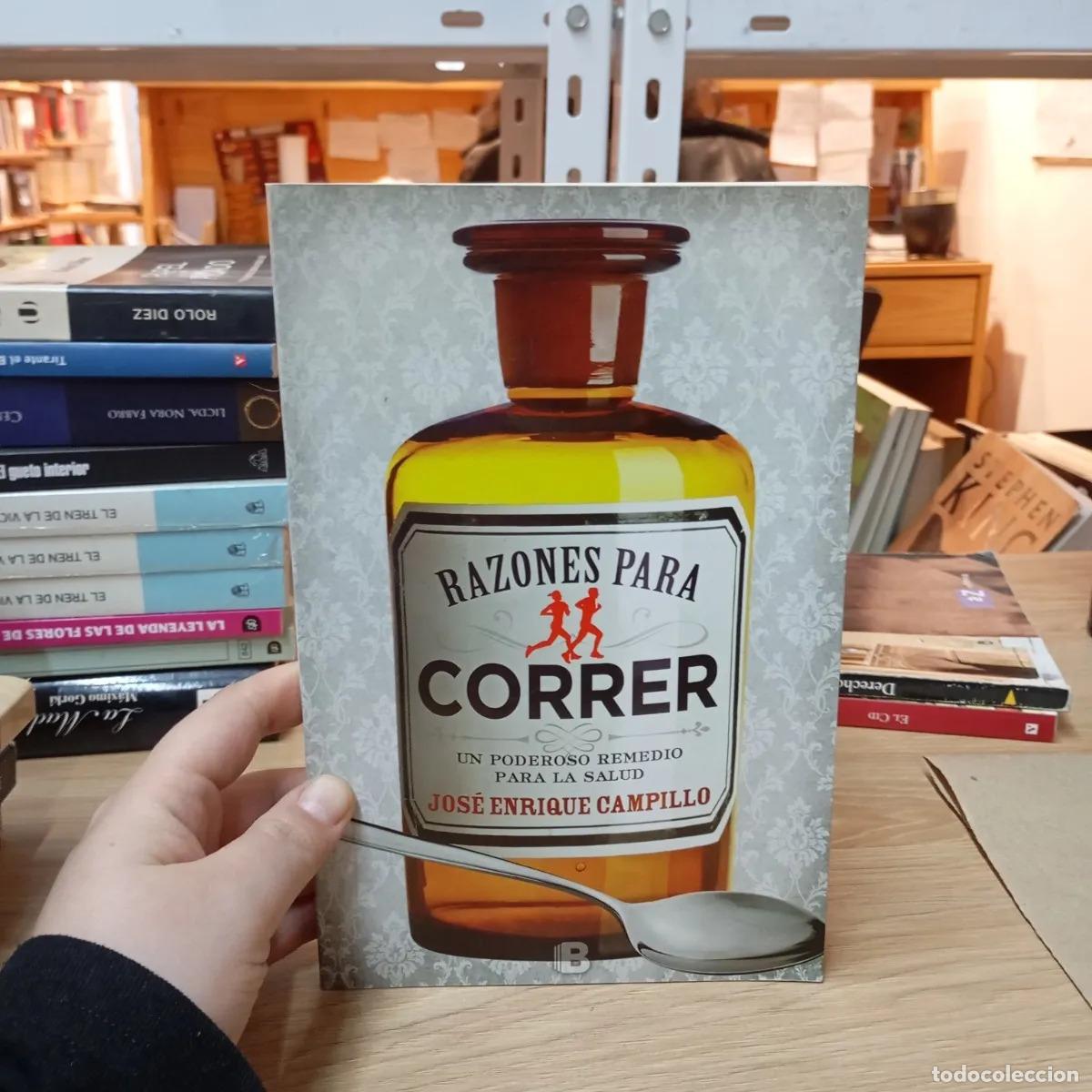 B&uuml;cher: Razones para correr - Jos&eacute; Enrique Campillo