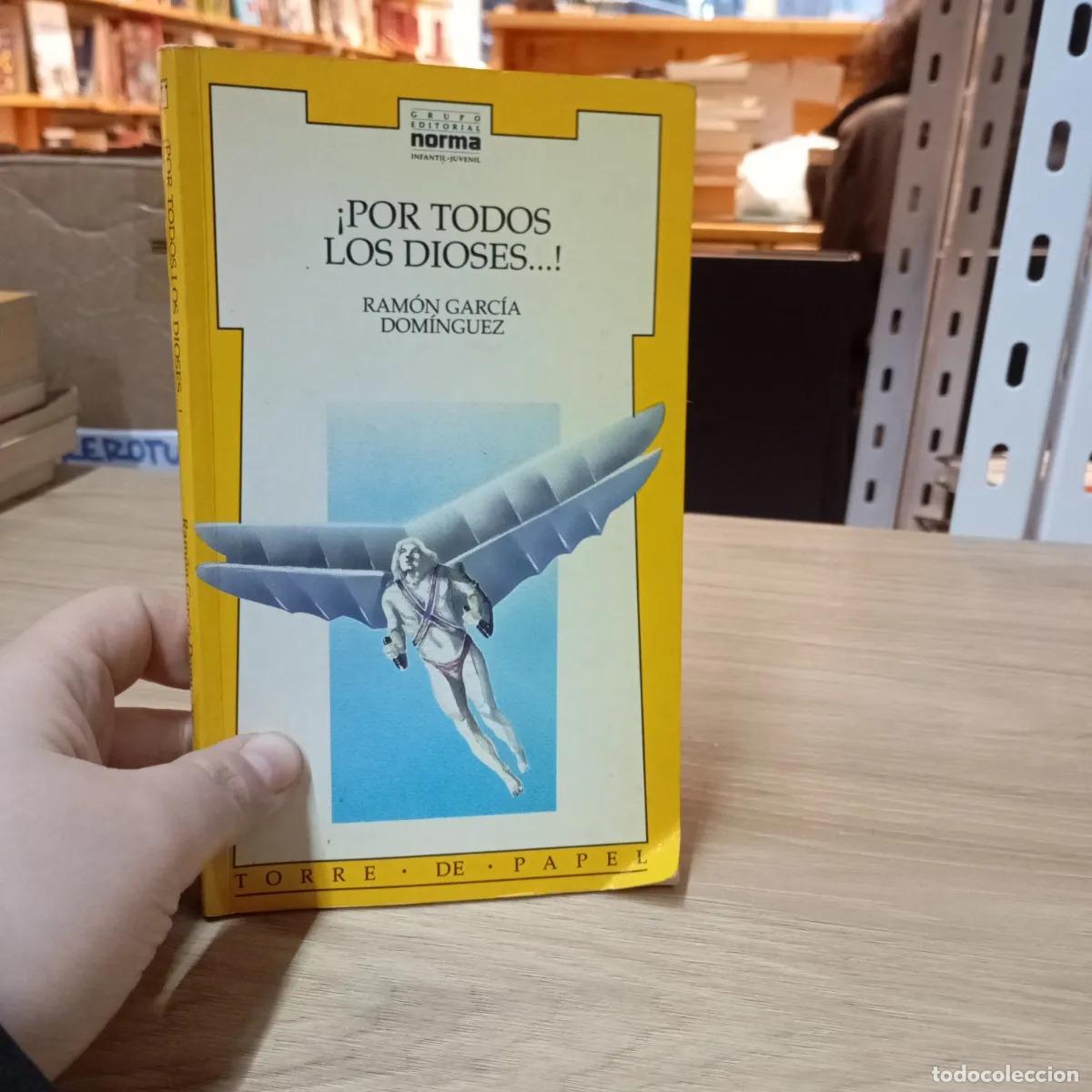 Livres: &iexcl;Por todos los dioses...! - Ram&oacute;n Garc&iacute;a Dom&iacute;nguez