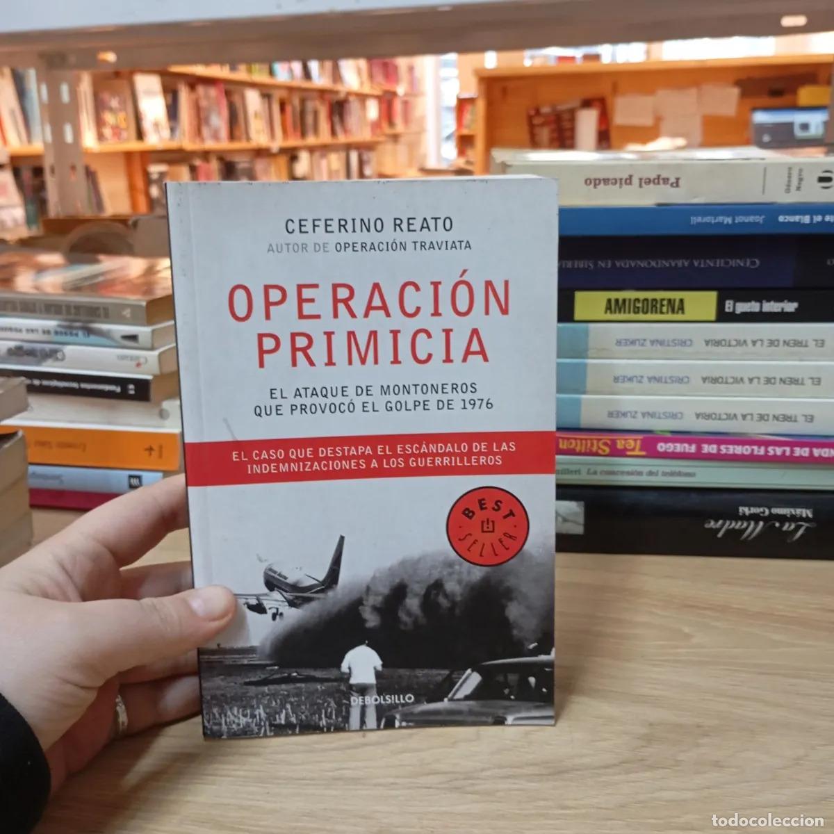 B&uuml;cher: Operaci&oacute;n primicia - Ceferino Reato