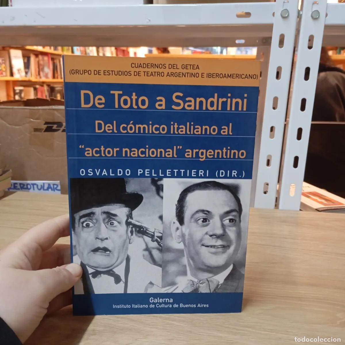 books: De Toto a Sandrini - Osvaldo Pellettieri