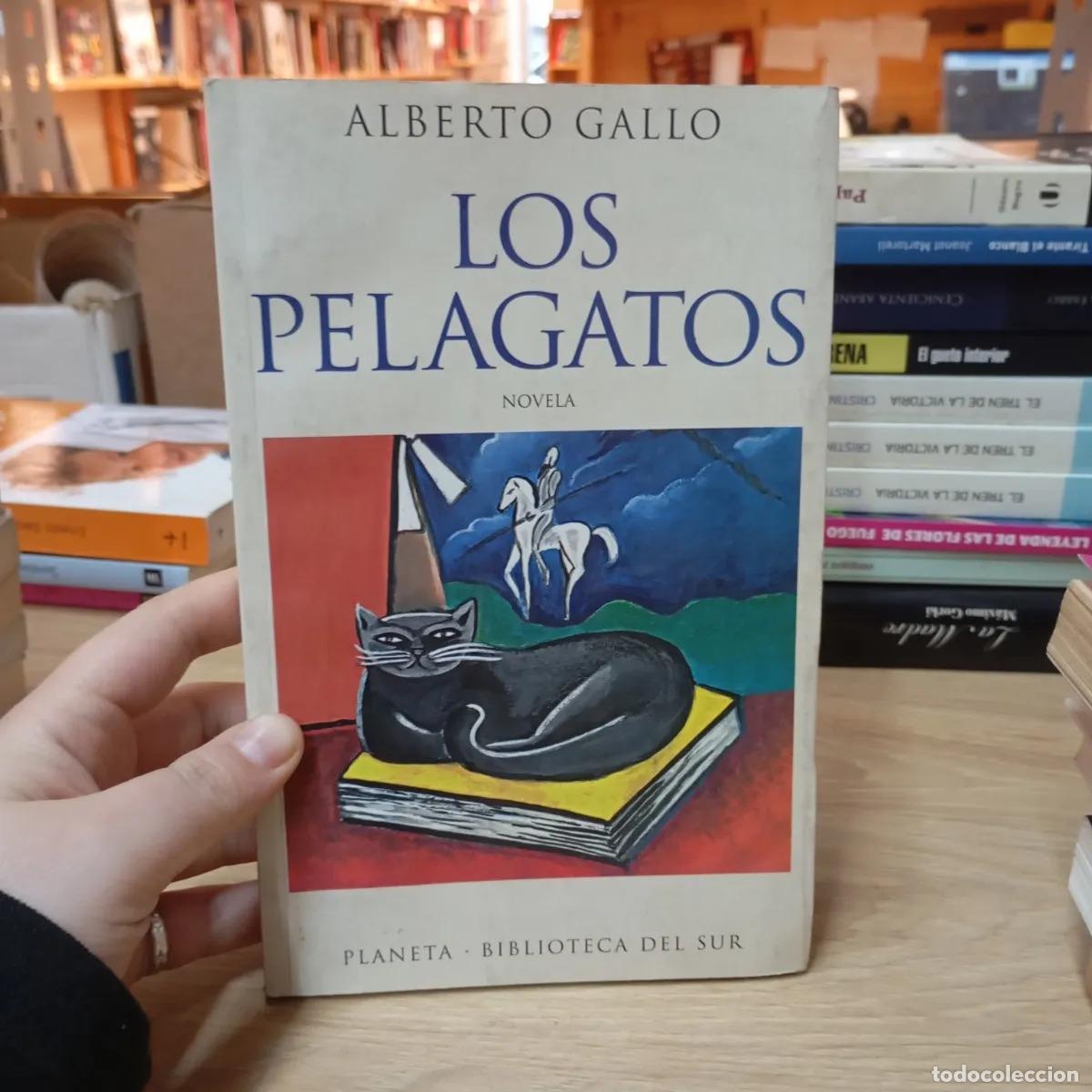 Libri di seconda mano: Los pelagatos - Alberto Gallo
