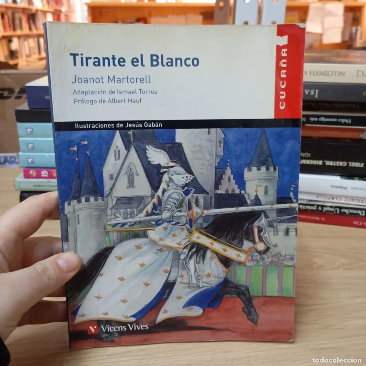Libri di seconda mano: Tirante el Blanco - Joanot Martorell