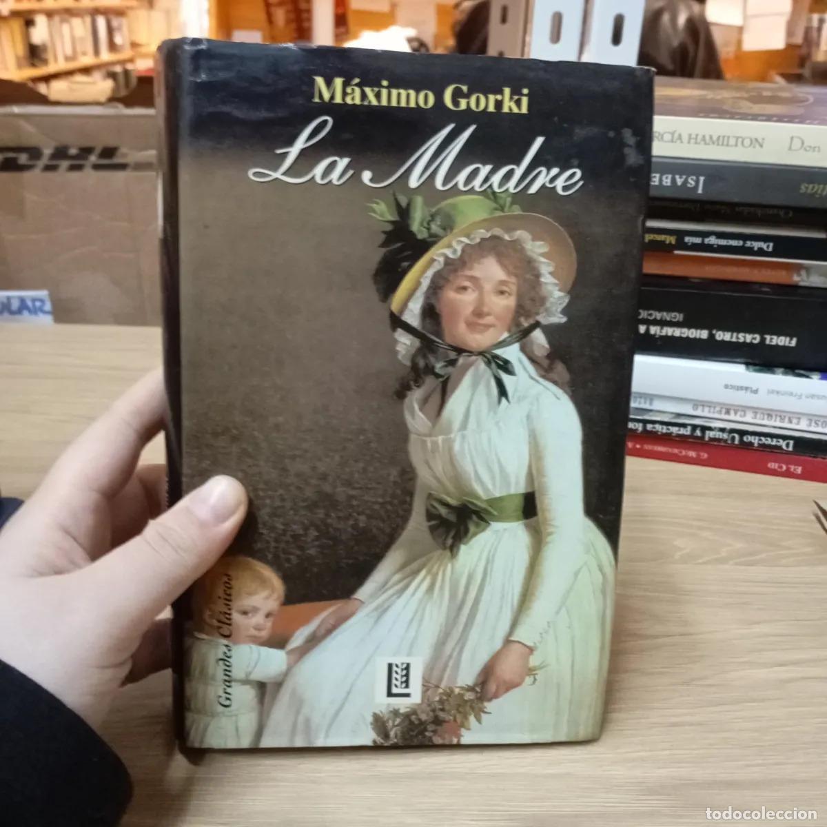 Livres: La madre - M&aacute;ximo Gorki