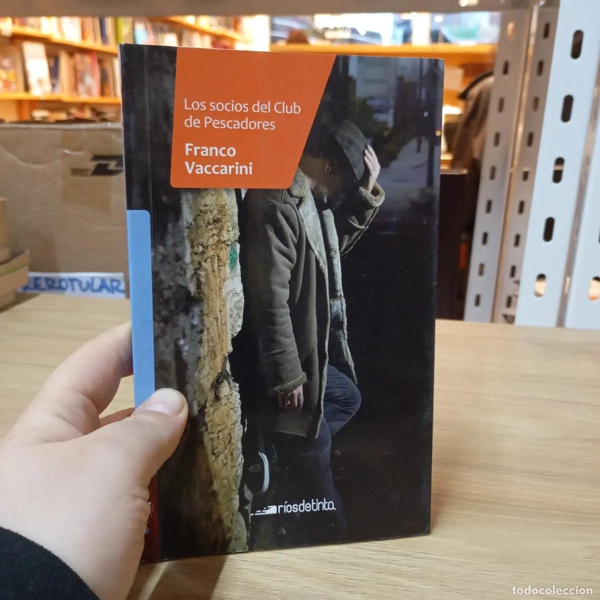 Libros: Los socios del club de pescadores - Franco Vaccarini
