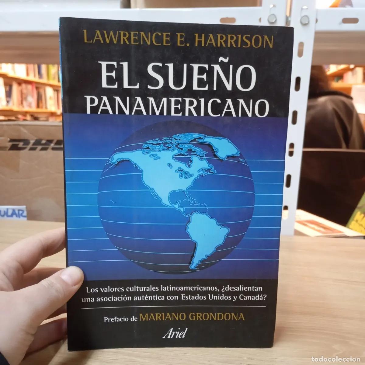 Libros: El sue&ntilde;o panamericano - Lawrence Harrison