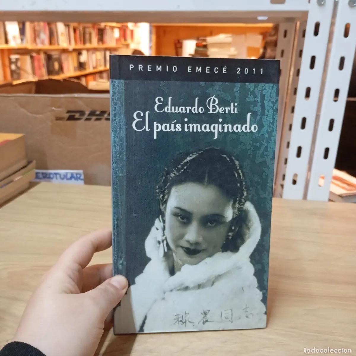 El pa&iacute;s imaginado - Eduardo Berti