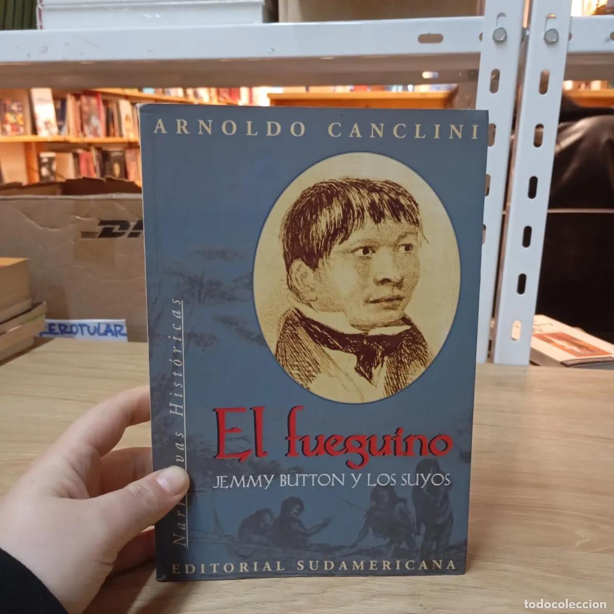 Libros: El fueguino - Arnoldo Canclini