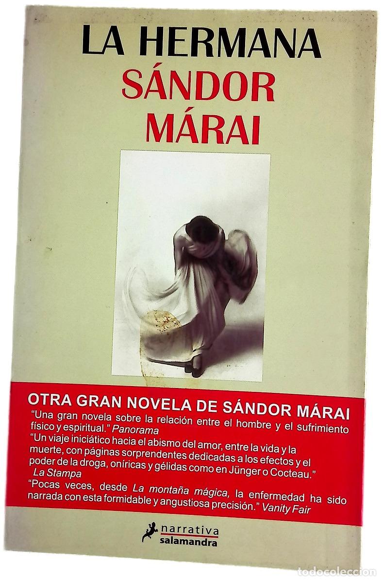 Libri di seconda mano: La hermana - M&aacute;rai, S&aacute;ndor