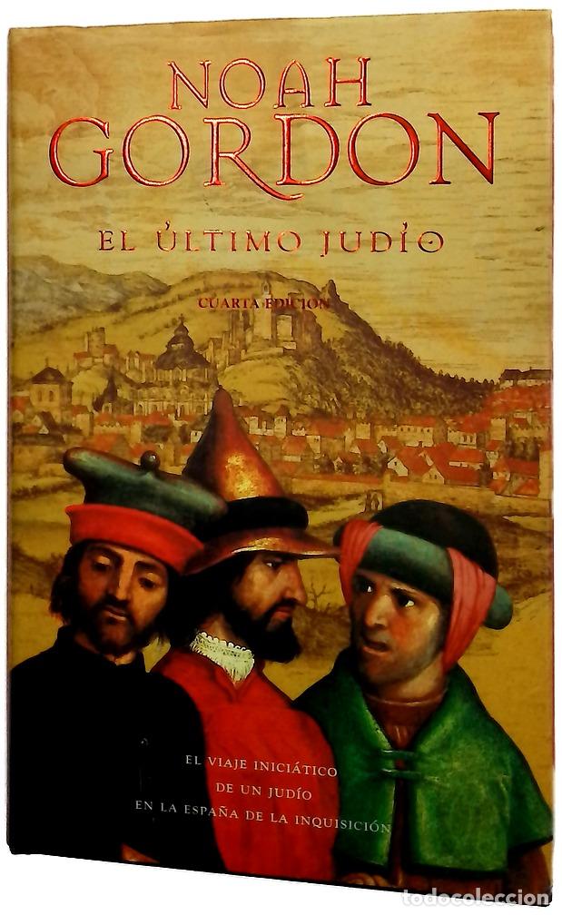 Libri di seconda mano: El &uacute;ltimo jud&iacute;o - Gordon, Noah