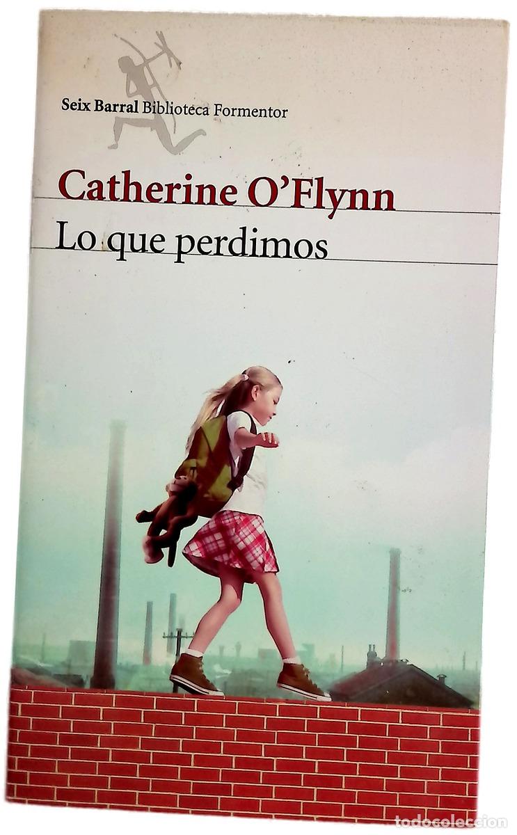 Libri di seconda mano: Lo que perdimos - O'Flynn, Catherine