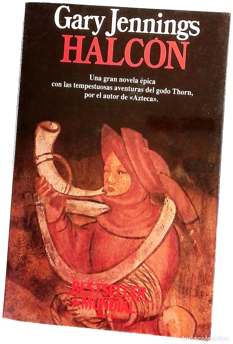 Libros: Halc&oacute;n - Jennings, Gary; Mart&iacute;n, Francisco