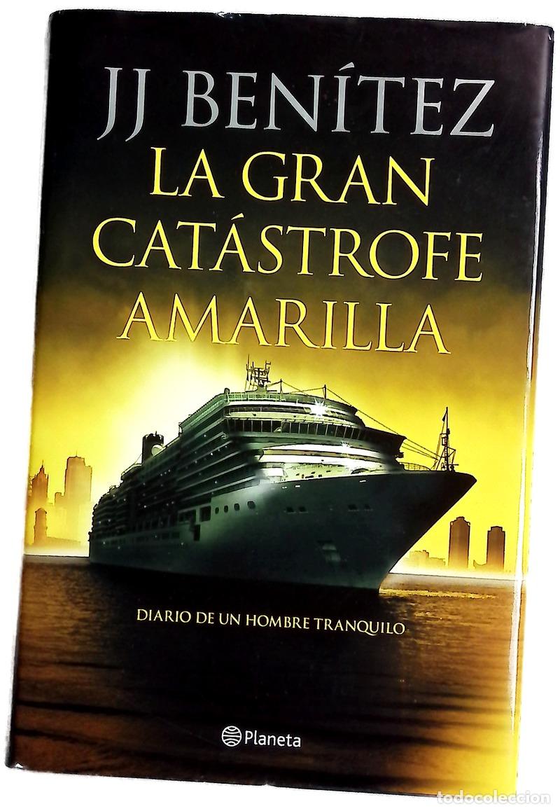 Libros: La gran cat&aacute;strofe amarilla : diario de un hombre tranquilo