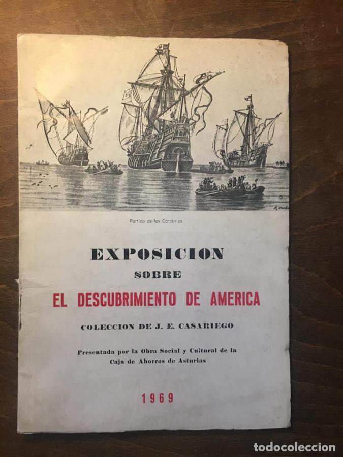 Libros: EXPOSICION SOBRE EL DESCUBRIMIENTO DE AMERICA. COLECCI&Oacute;N DE J. E. CASARIEGO. - Casariego. J. E.