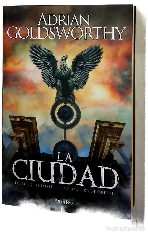 Libros: La ciudad - Goldsworthy, Adrian Keith; Santamar&iacute;a, Pedro