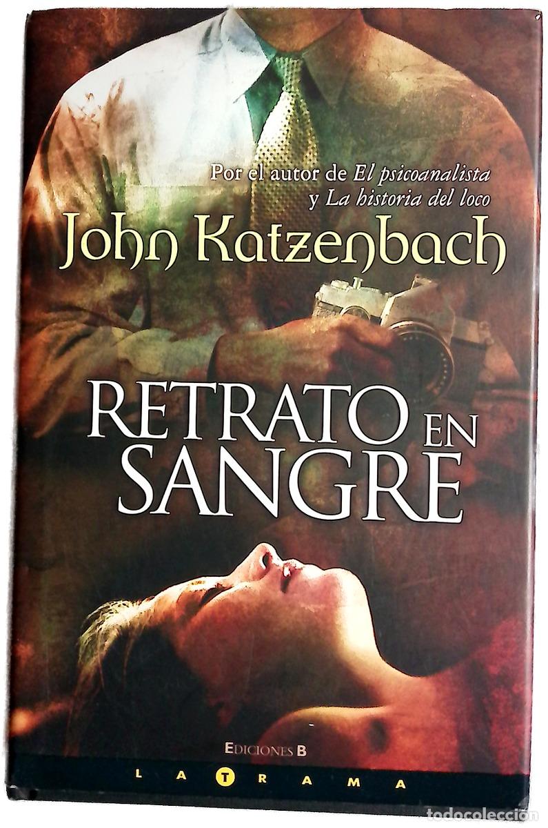 Libros: Retrato en sangre - Katzenbach, John