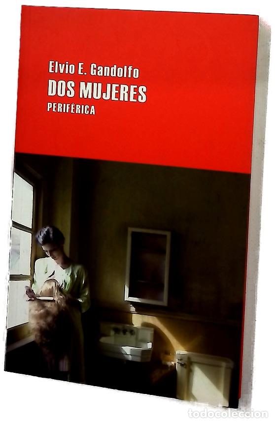 Libros: Dos mujeres - Gandolfo, Elvio E