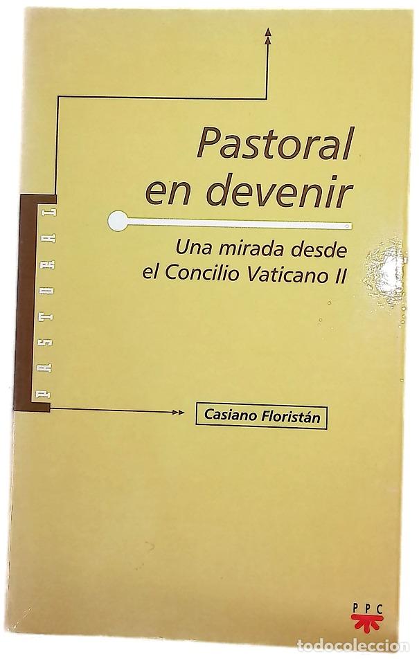 Libros: Pastoral en devenir una mirada desde el Concilio Vaticano II