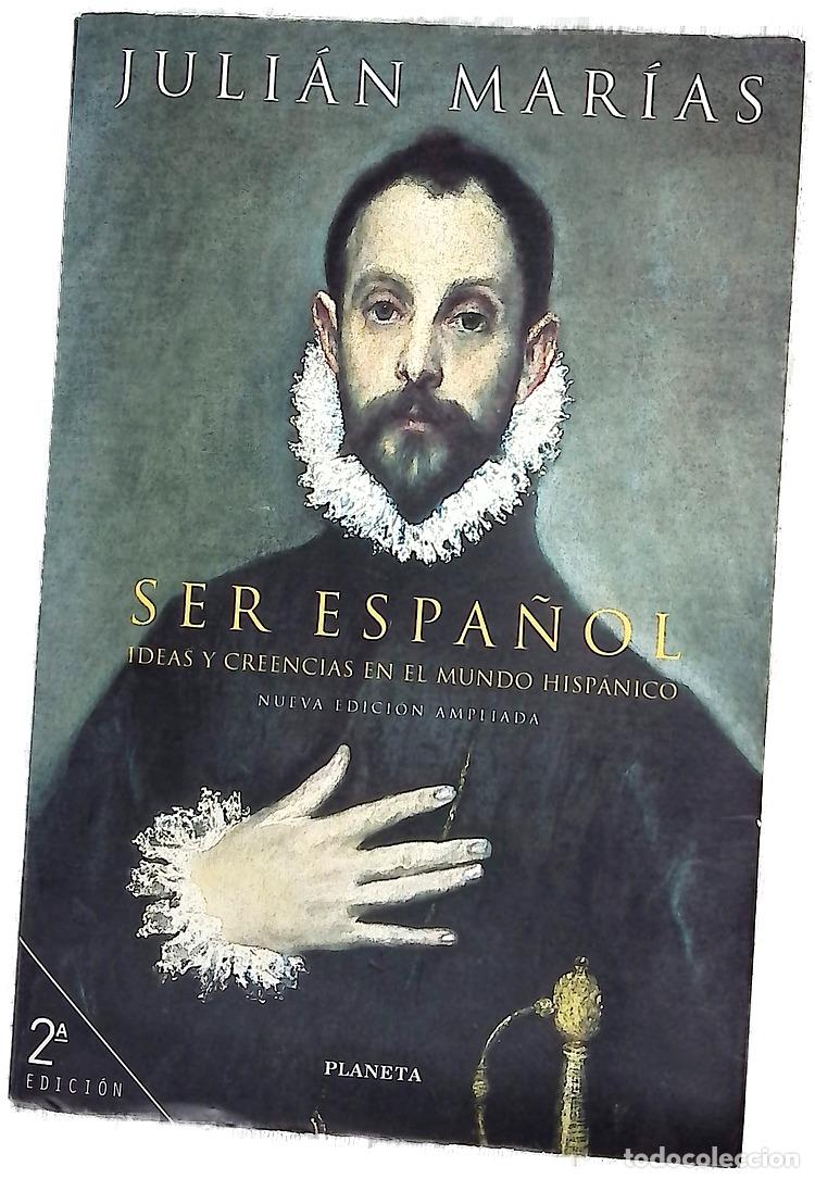 Libros: Ser espa&ntilde;ol ideas y creencias en el mundo hisp&aacute;nico