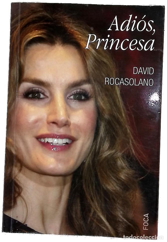 B&uuml;cher: Adi&oacute;s, princesa - Rocasolano, David