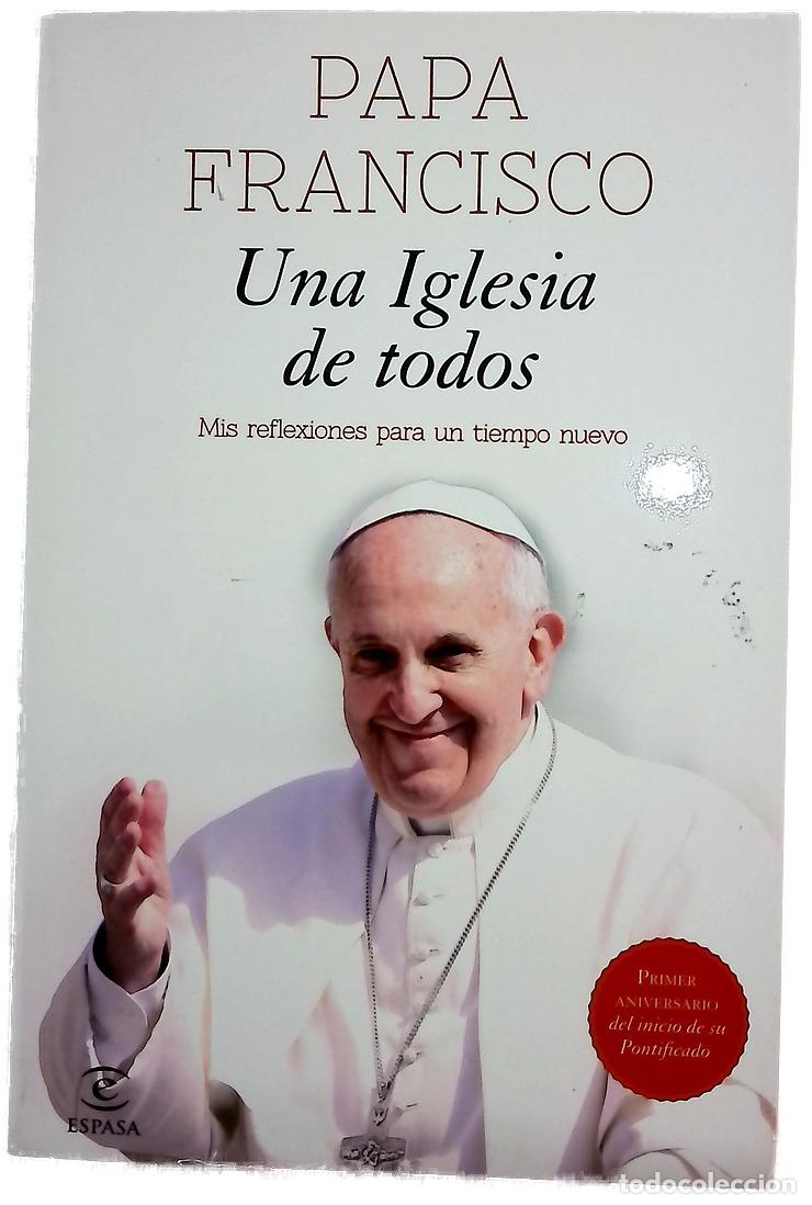 B&uuml;cher: Una Iglesia de todos : mis reflexiones para un tiempo nuevo