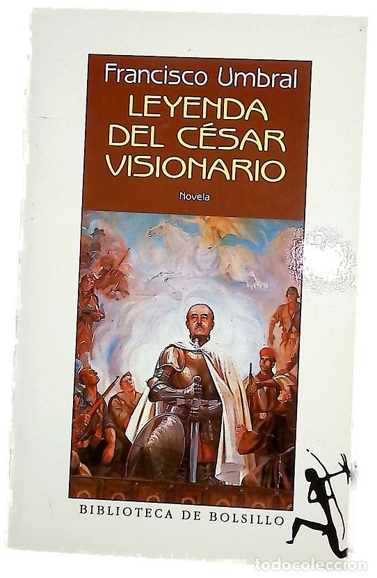 B&uuml;cher: Leyenda del c&eacute;sar visionario