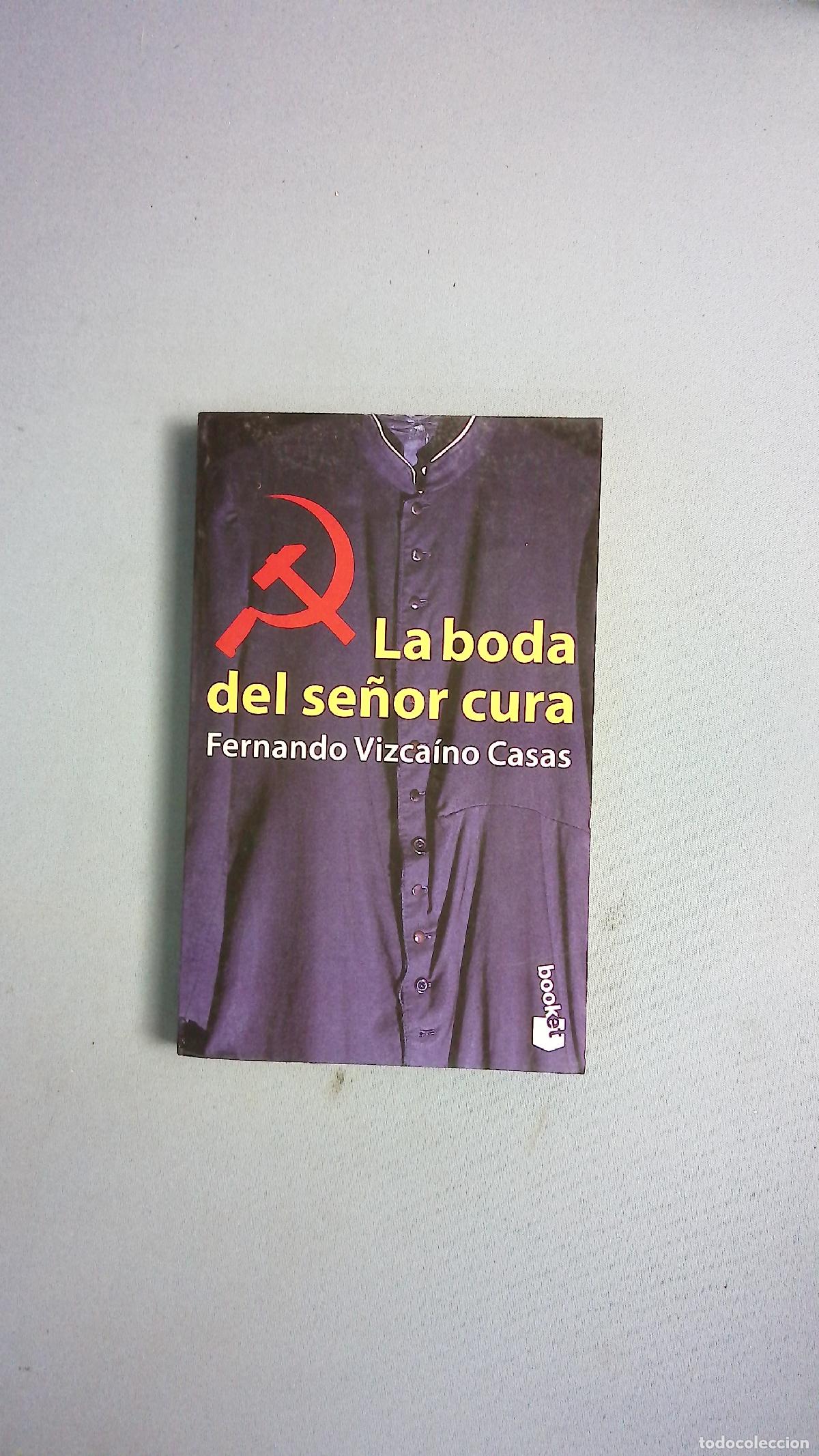 Libros: La boda del se&ntilde;or cura - Vizca&iacute;no Casas, Fernando