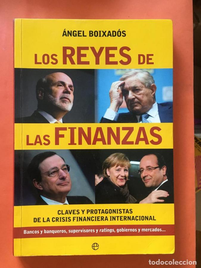 Libros: Los Reyes de las Finanzas - Boixad&oacute;s, &Aacute;ngel