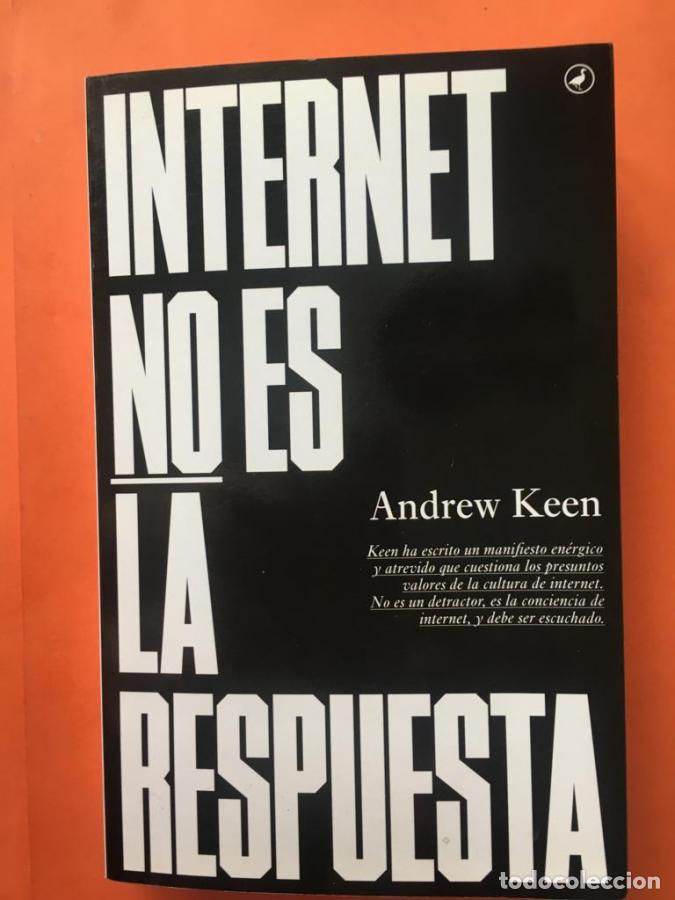 Libros: Internet no es la respuesta - Kenn, Andrew