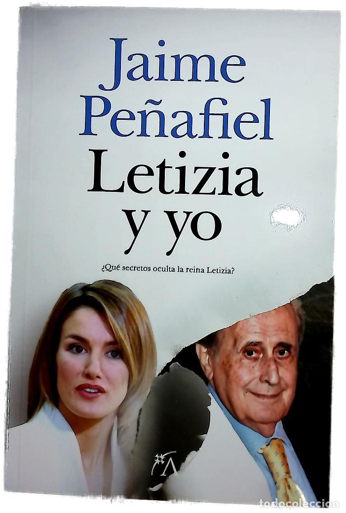 Livres: Letizia y yo - Pe&ntilde;afiel, Jaime