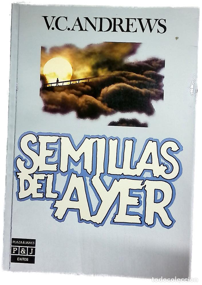 Libros: Semillas del ayer - Andrews, V. C; Solanas, Montserrat