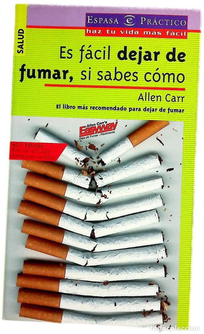 Libros: Es f&aacute;cil dejar de fumar, si sabes c&oacute;mo